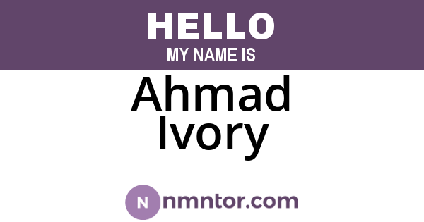 Ahmad Ivory