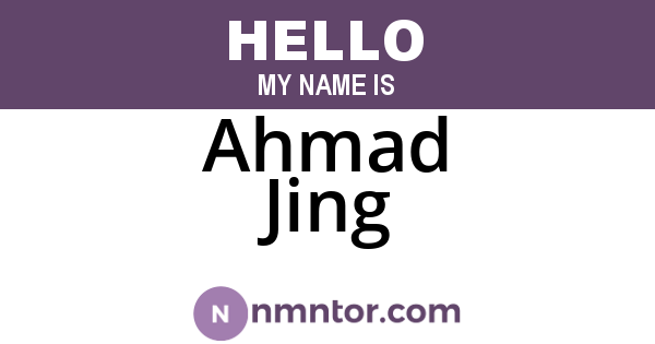Ahmad Jing