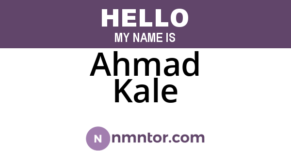 Ahmad Kale