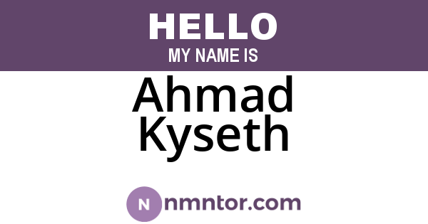Ahmad Kyseth
