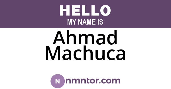 Ahmad Machuca