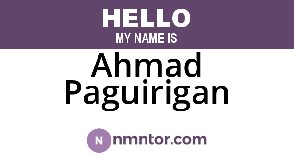 Ahmad Paguirigan