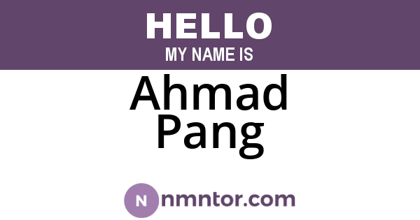 Ahmad Pang