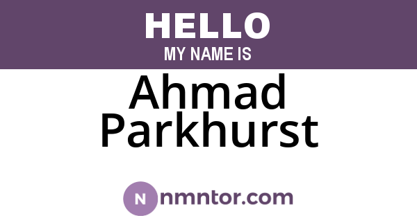 Ahmad Parkhurst