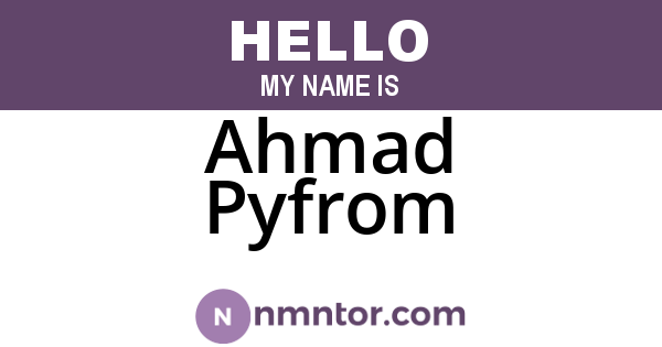 Ahmad Pyfrom