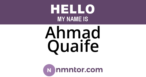 Ahmad Quaife
