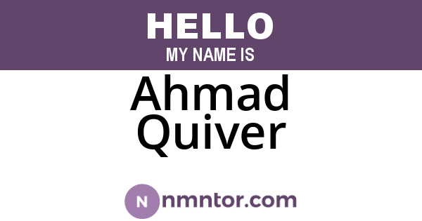 Ahmad Quiver