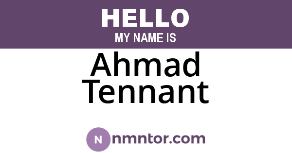 Ahmad Tennant