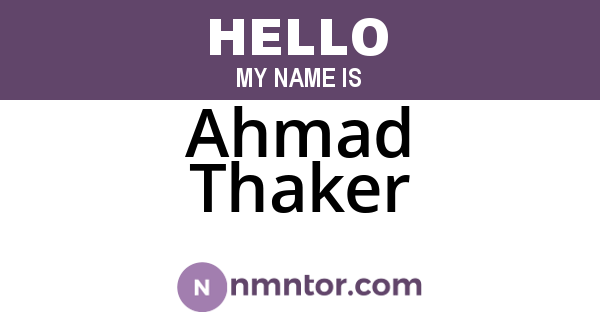 Ahmad Thaker