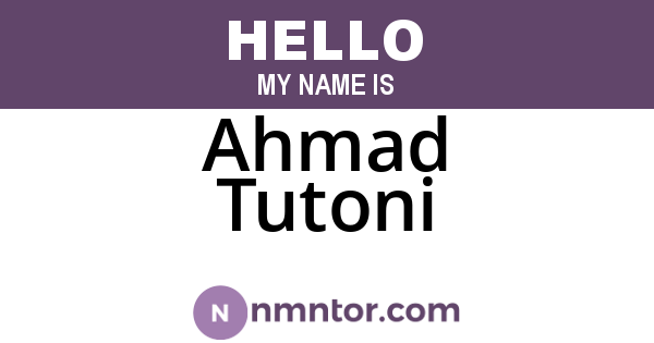 Ahmad Tutoni