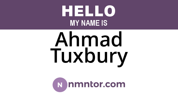Ahmad Tuxbury