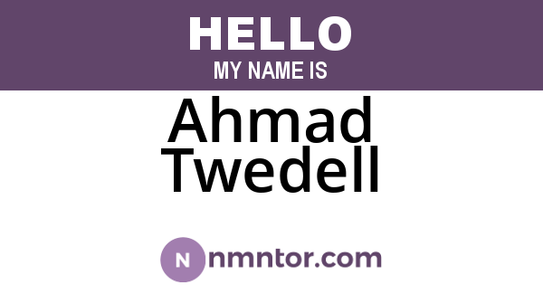 Ahmad Twedell
