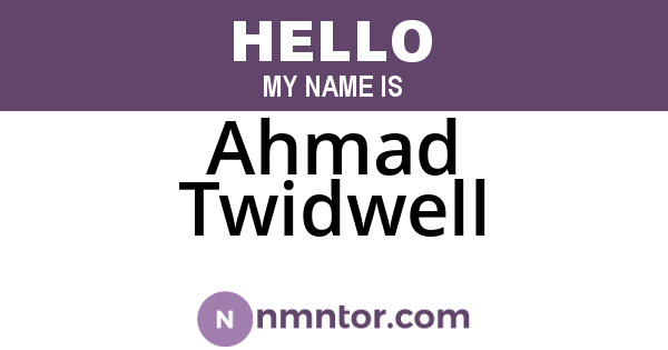 Ahmad Twidwell