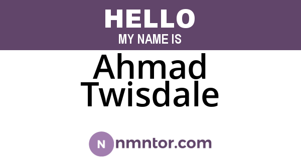 Ahmad Twisdale