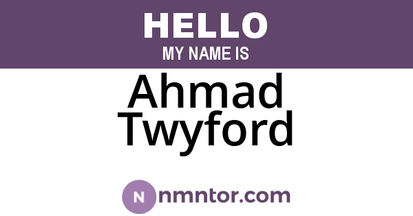 Ahmad Twyford