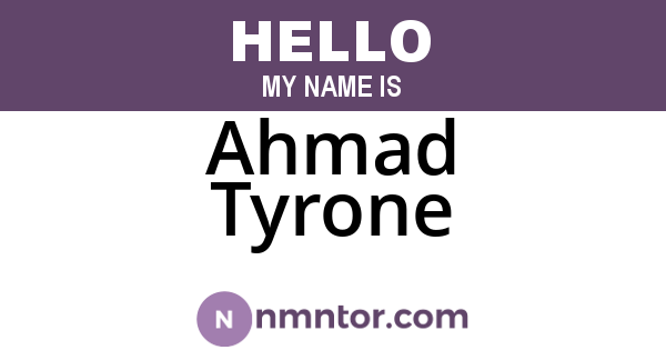 Ahmad Tyrone