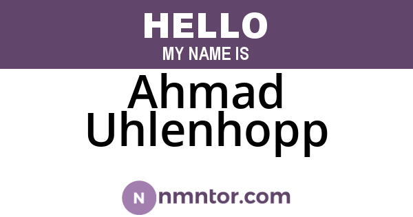 Ahmad Uhlenhopp