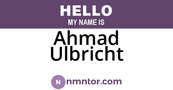 Ahmad Ulbricht
