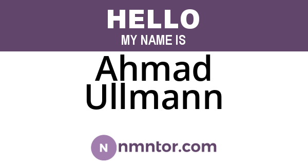 Ahmad Ullmann