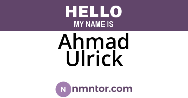 Ahmad Ulrick