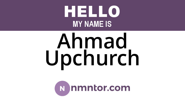 Ahmad Upchurch