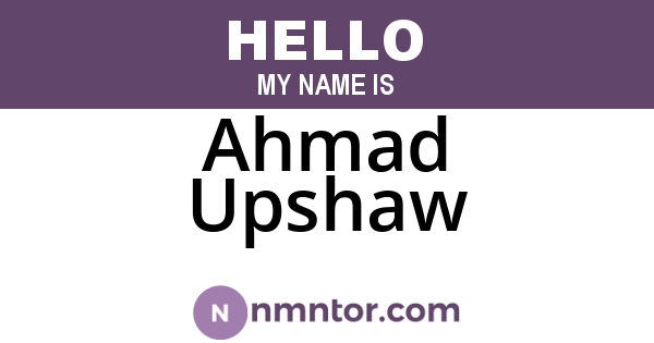 Ahmad Upshaw