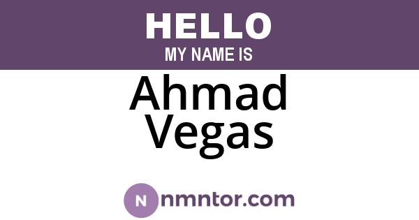 Ahmad Vegas