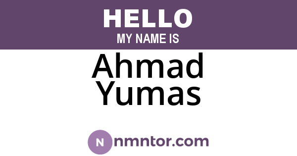 Ahmad Yumas