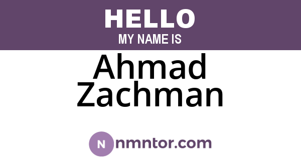 Ahmad Zachman