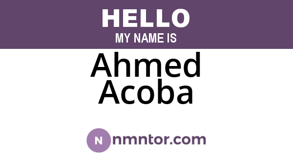 Ahmed Acoba