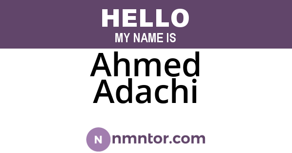 Ahmed Adachi