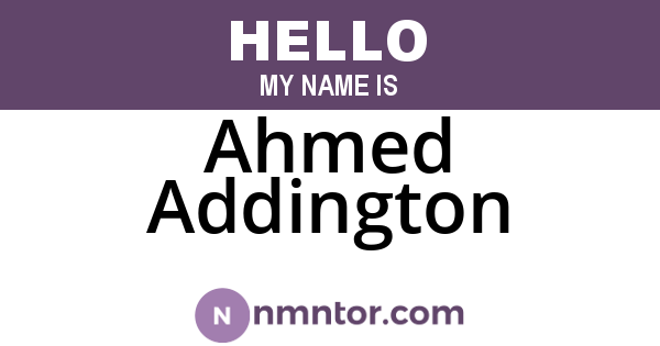 Ahmed Addington