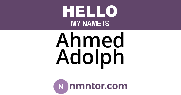 Ahmed Adolph