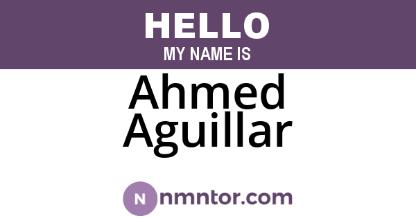 Ahmed Aguillar