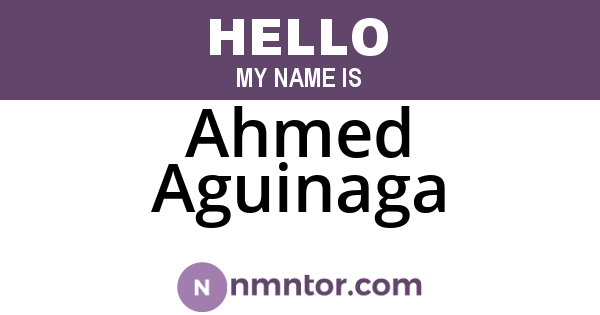 Ahmed Aguinaga