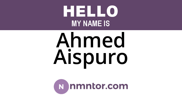 Ahmed Aispuro