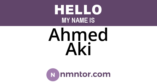 Ahmed Aki