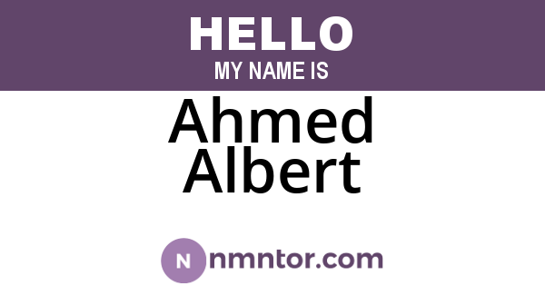 Ahmed Albert