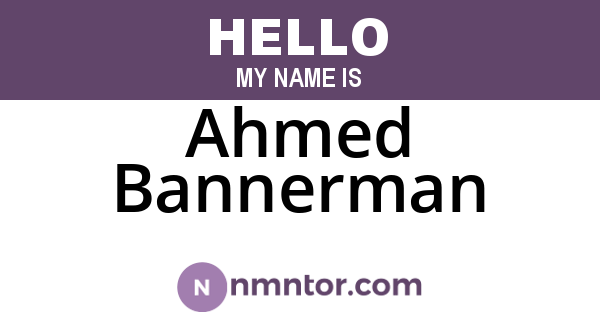 Ahmed Bannerman