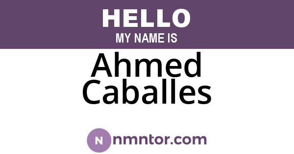 Ahmed Caballes