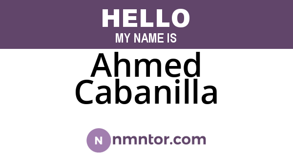 Ahmed Cabanilla