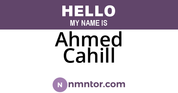 Ahmed Cahill