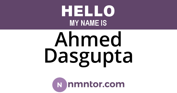 Ahmed Dasgupta