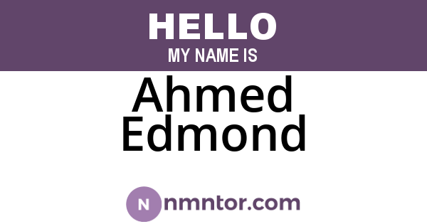 Ahmed Edmond
