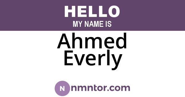 Ahmed Everly