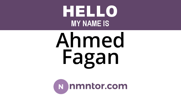 Ahmed Fagan