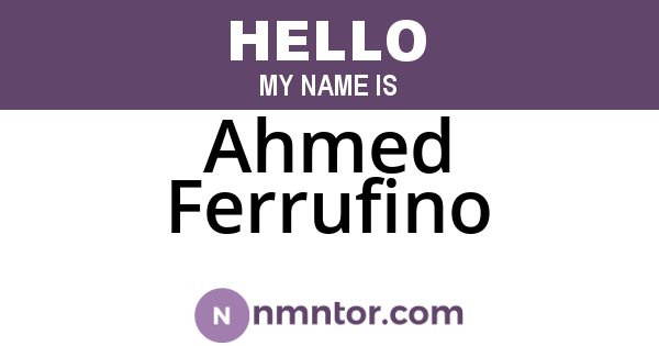 Ahmed Ferrufino