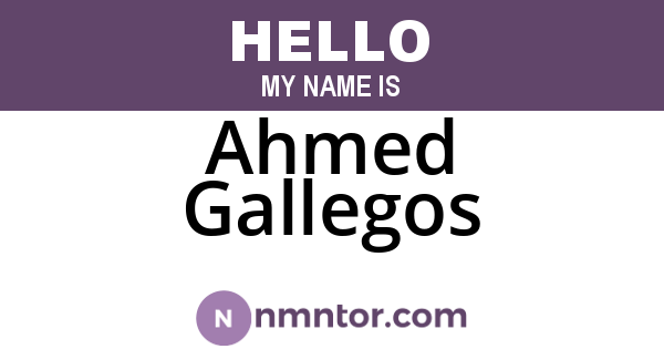 Ahmed Gallegos