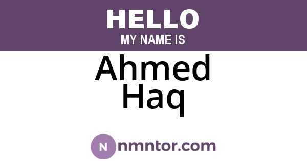 Ahmed Haq