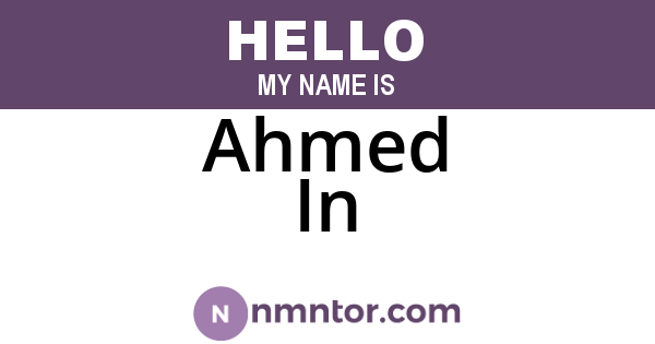 Ahmed In